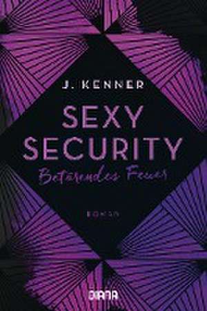 Sexy Security de J. Kenner