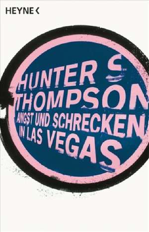 Angst und Schrecken in Las Vegas de Hunter S. Thompson