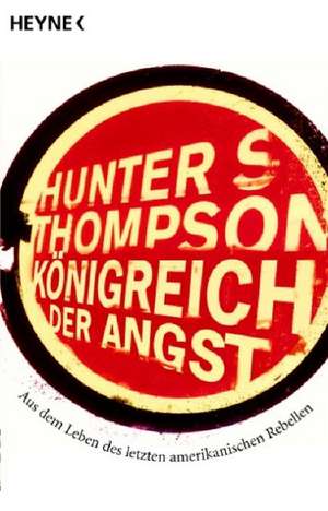 Königreich der Angst de Hunter S. Thompson