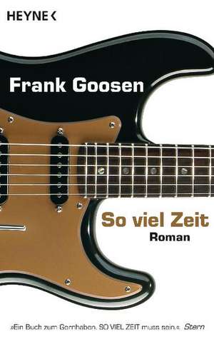 So viel Zeit de Frank Goosen