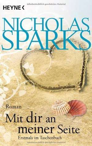 Mit dir an meiner Seite de Nicholas Sparks