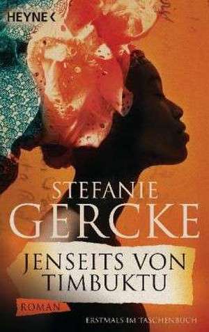 Jenseits von Timbuktu de Stefanie Gercke