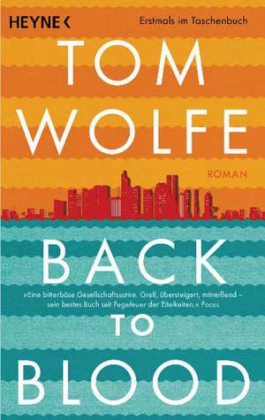 Back to Blood de Tom Wolfe