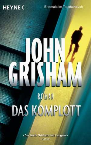 Das Komplott de John Grisham