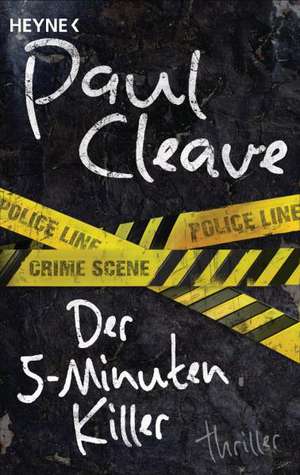 Der Fünf-Minuten-Killer de Paul Cleave