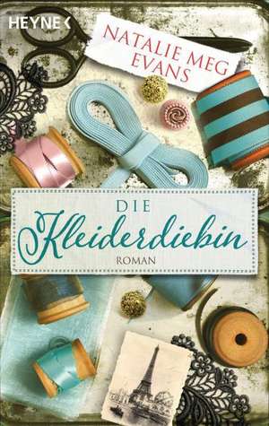 Die Kleiderdiebin de Natalie Meg Evans