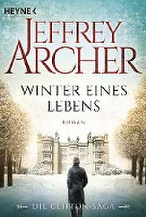 Winter eines Lebens de Jeffrey Archer