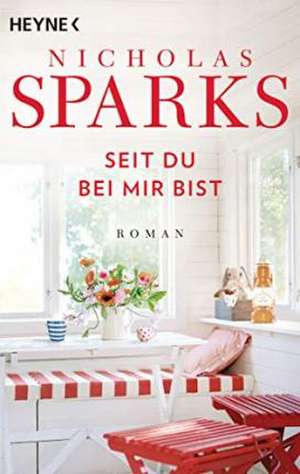 Seit du bei mir bist de Nicholas Sparks