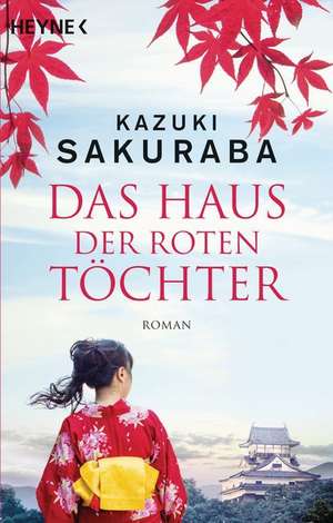 Sakuraba, K: Haus der roten Töchter