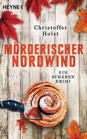 Mörderischer Nordwind de Christoffer Holst