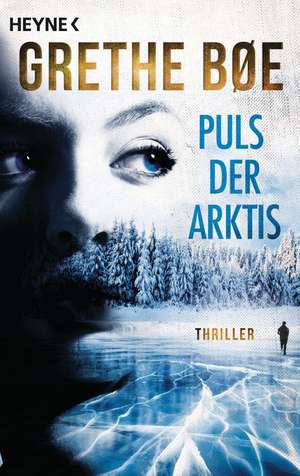 Puls der Arktis de Grethe Bøe