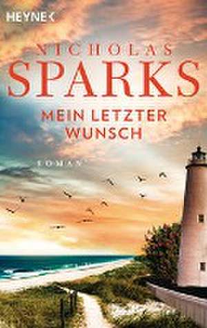 Mein letzter Wunsch de Nicholas Sparks