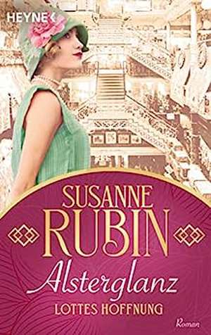 Alsterglanz. Lottes Hoffnung de Susanne Rubin