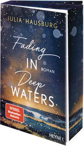 Fading In Deep Waters de Julia Hausburg
