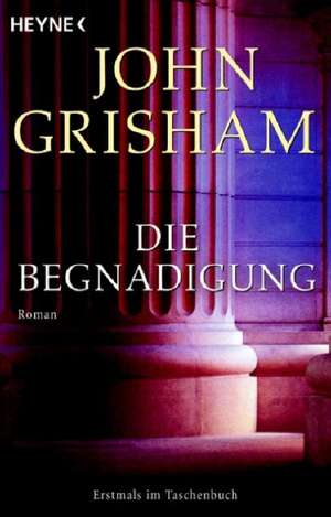 Die Begnadigung de John Grisham