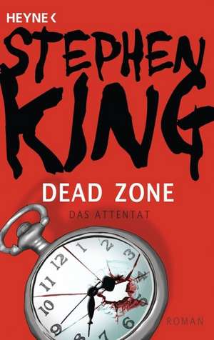 Dead Zone - Das Attentat de Stephen King