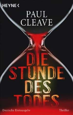 Die Stunde des Todes de Paul Cleave