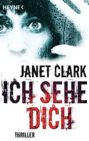 Ich sehe dich de Janet Clark