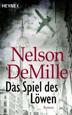 Das Spiel des Löwen de Nelson DeMille