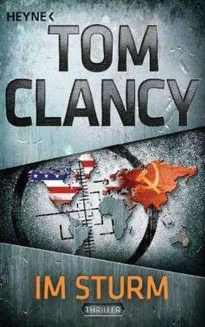 Im Sturm de Tom Clancy