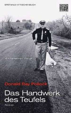 Das Handwerk des Teufels de Donald Ray Pollock