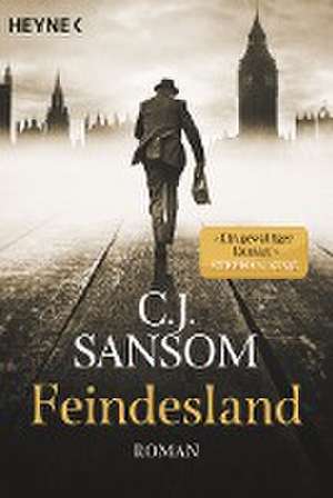 Feindesland de C. J. Sansom