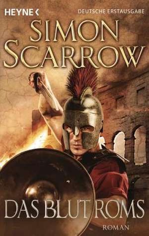 Das Blut Roms de Simon Scarrow