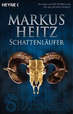 Shadowrun. Schattenläufer de Markus Heitz