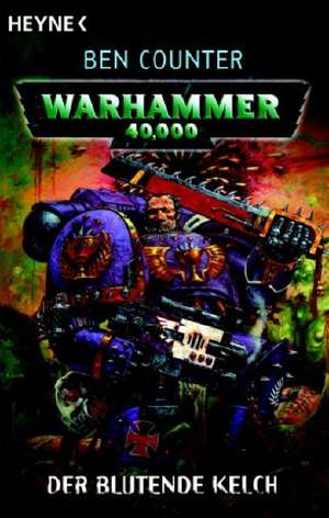 Warhammer 40 000. Der blutende Kelch