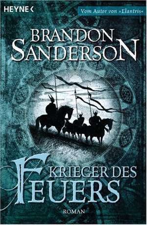 Krieger des Feuers de Brandon Sanderson