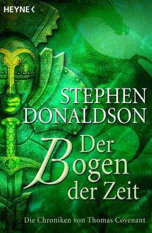 Der Bogen der Zeit de Stephen Donaldson