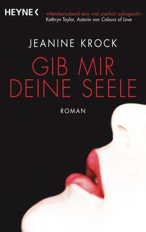 Gib mir deine Seele de Jeanine Krock