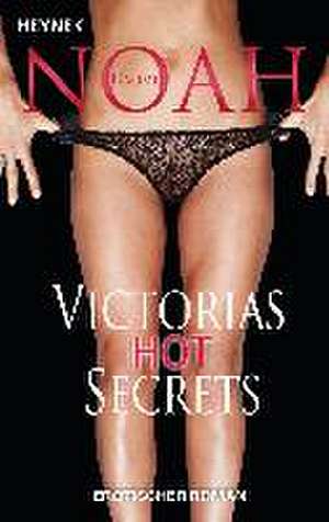 Victorias Hot Secrets de Naomi Noah