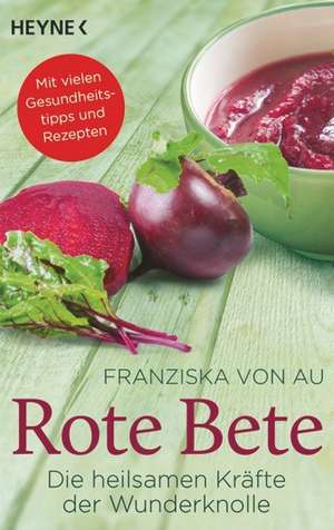 Rote Bete de Franziska von Au