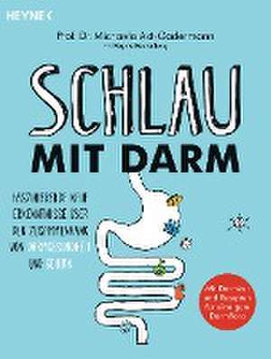 Schlau mit Darm de Michaela Axt-Gadermann