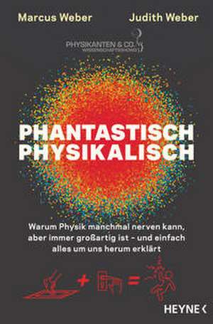 Phantastisch physikalisch de Marcus Weber