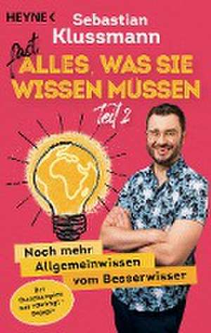 Fast alles, was Sie wissen müssen - Teil 2 de Sebastian Klussmann