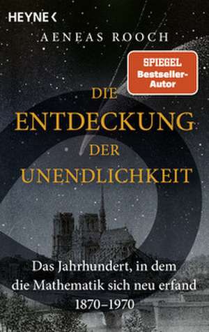 Die Entdeckung der Unendlichkeit de Aeneas Rooch