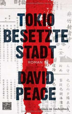 Tokio Besetzte Stadt de David Peace