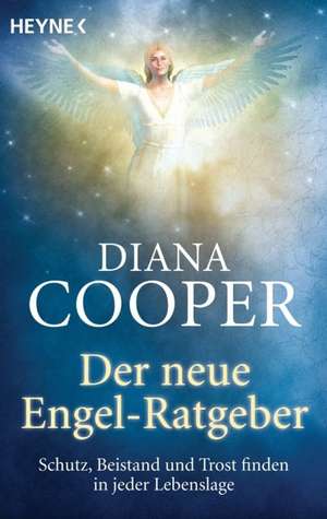 Der neue Engel-Ratgeber de Diana Cooper