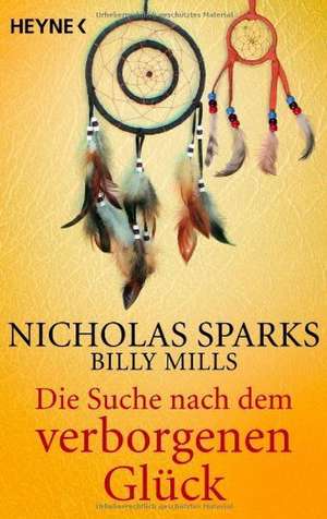 Die Suche nach dem verborgenen Glück de Nicholas Sparks