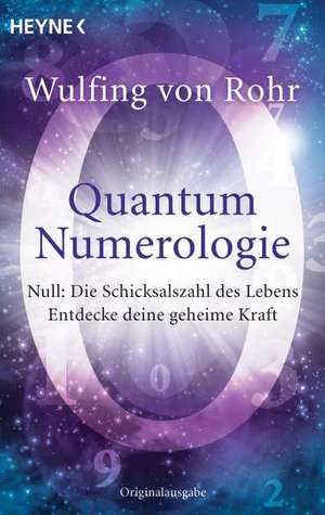 Quantum Numerologie de Wulfing von Rohr