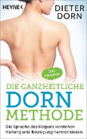 Die ganzheitliche Dorn-Methode de Dieter Dorn