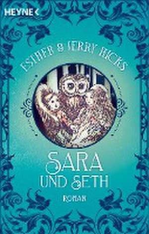 Sara und Seth de Esther & Jerry Hicks