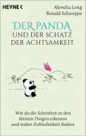 Der Panda und der Schatz der Achtsamkeit de Aljoscha Long