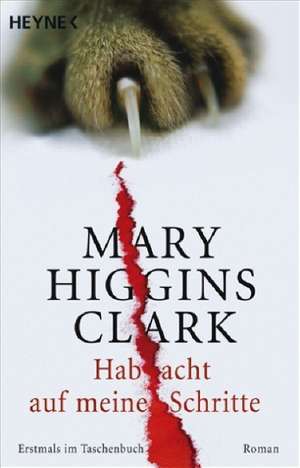 Hab acht auf meine Schritte de Mary Higgins Clark