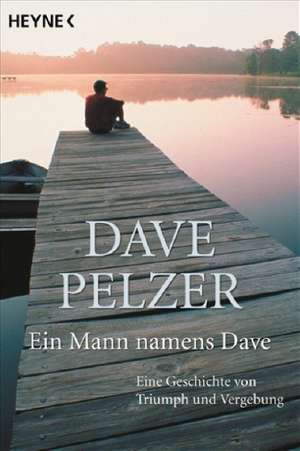 Ein Mann namens Dave de Dave Pelzer