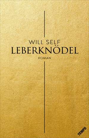 Leberknödel de Will Self