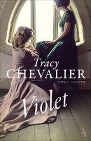 Violet de Tracy Chevalier