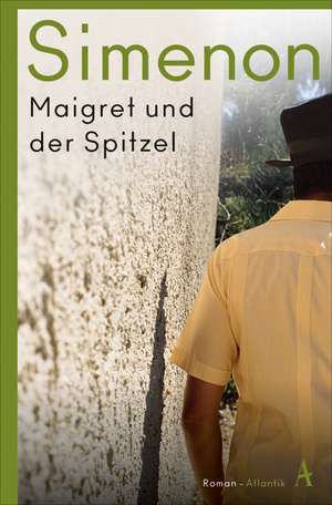 Maigret und der Spitzel de Georges Simenon